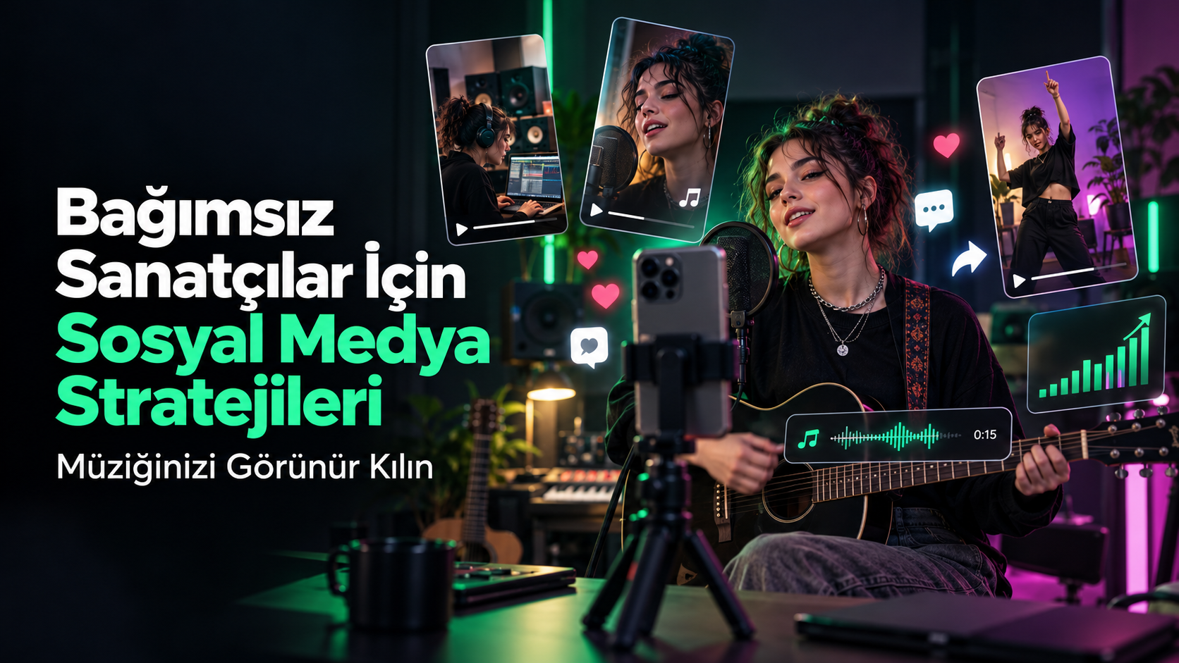 Bağımsız Sanatçılar İçin Sosyal Medya Stratejileri